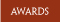 Awards
