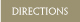 Directions