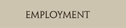 Employment